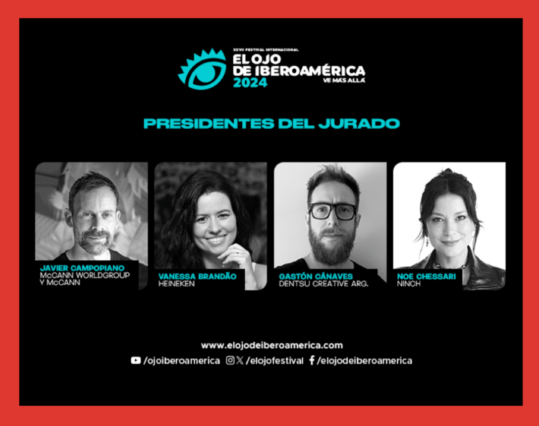 El Ojo presentó los presidentes de jurado 2024 en Vía Pública, PR, Eficacia e Innovación Presidentes de Jurado El Ojo 2024