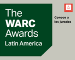 WARC presentó los jurados para WARC Awards Latin America 2025 2024.10.24 Warc Latin America Jurados