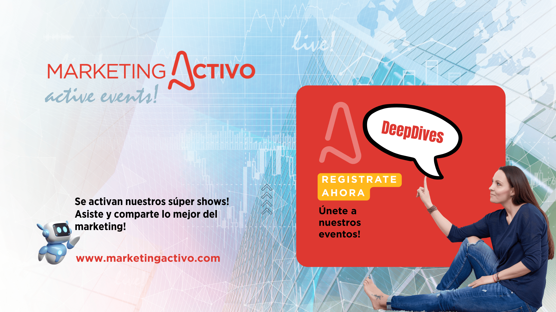 MarketingActivo Deep Dive: Desarma las mejores ideas del mundo para crear las tuyas.