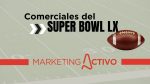 Los comerciales del Super Bowl son una locura de marcas y creatividad